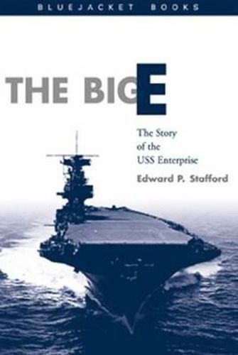 Cover image for Big E: Story of the USS Enterprise