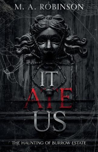 Cover image for It Ate Us