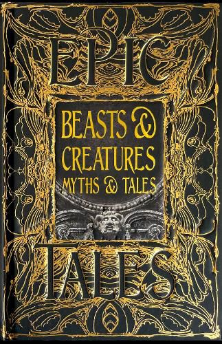 Cover image for Beasts & Creatures Myths & Tales: Epic Tales