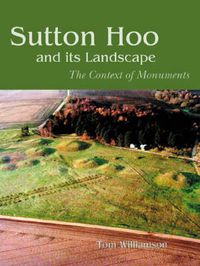 Cover image for Sutton Hoo and its Landscape