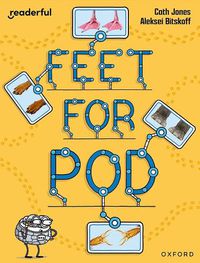 Cover image for Readerful Independent Library: Oxford Reading Level 9: Feet for Pod