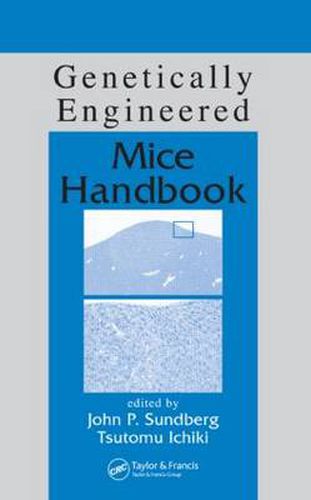 Cover image for Genetically Engineered Mice Handbook
