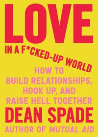 Cover image for Love in a Fucked-Up World