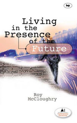 Cover image for Living in the Presence of the Future