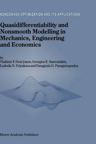 Cover image for Quasidifferentiability and Nonsmooth Modelling in Mechanics, Engineering and Economics