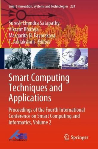 Cover image for Smart Computing Techniques and Applications: Proceedings of the Fourth International Conference on Smart Computing and Informatics, Volume 2
