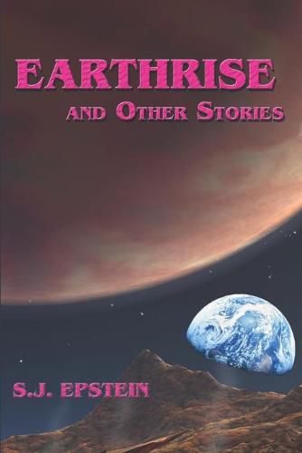 Cover image for Earthrise: and Other Stories