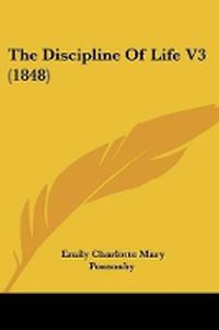 Cover image for The Discipline Of Life V3 (1848)