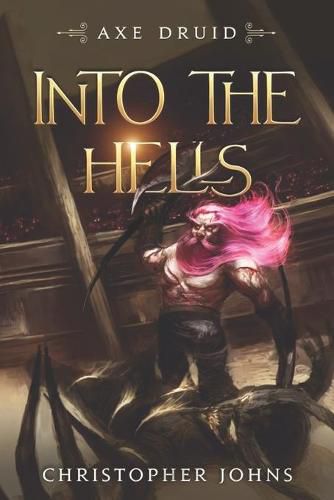 Cover image for Into the Hells: An Epic LitRPG Series