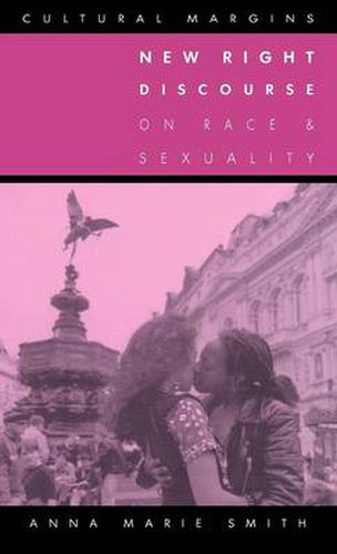 Cover image for New Right Discourse on Race and Sexuality: Britain, 1968-1990