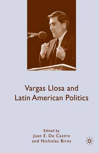 Cover image for Vargas Llosa and Latin American Politics