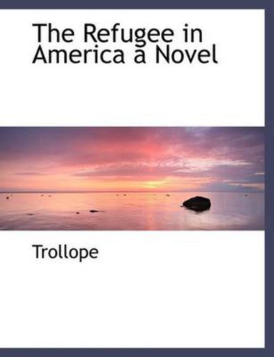 Cover image for The Refugee in America a Novel