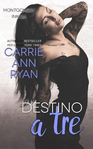 Cover image for Destino a tre: Montgomery Ink