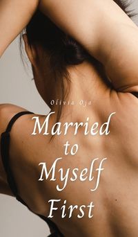 Cover image for Married to Myself First