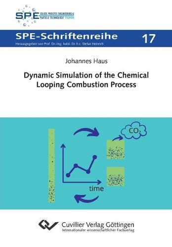 Cover image for Dynamic Simulation of the Chemical Looping Combustion Process