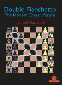 Cover image for Double Fianchetto: The Modern Chess Lifestyle