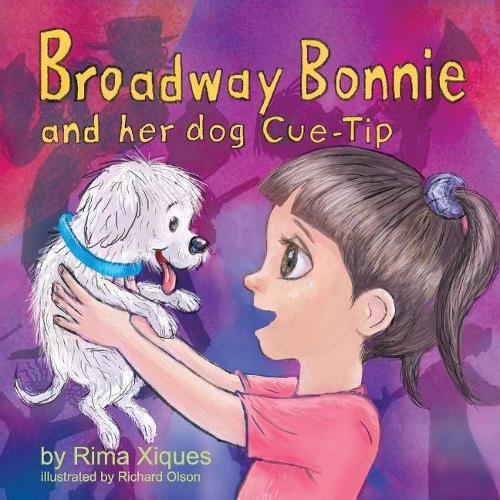 Cover image for Broadway Bonnie and her dog Cue-Tip