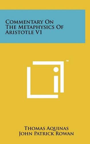 Commentary on the Metaphysics of Aristotle V1