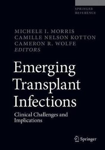 Cover image for Emerging Transplant Infections: Clinical Challenges and Implications