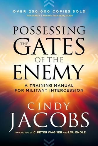 Cover image for Possessing the Gates of the Enemy - A Training Manual for Militant Intercession