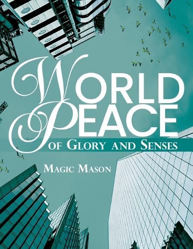 Cover image for World Peace of Glory and Senses