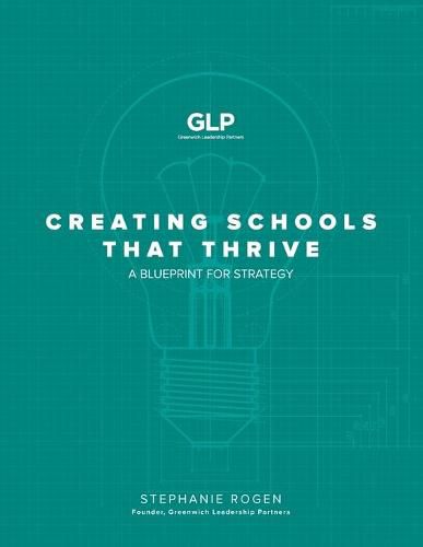 Cover image for Creating Schools That Thrive: A Blueprint for Strategy
