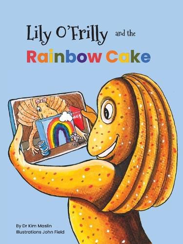 Cover image for Lily O'Frilly and the Rainbow Cake