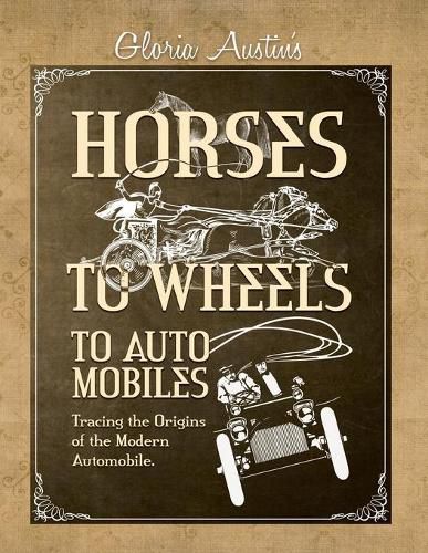 Cover image for Horses to Wheels to Automobiles