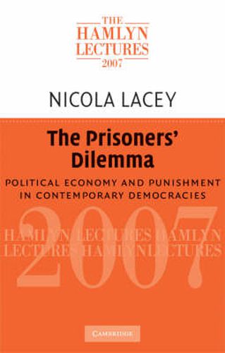 The Prisoners' Dilemma: Political Economy and Punishment in Contemporary Democracies