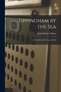 Cover image for Uppingham by the Sea