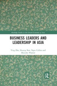 Cover image for Business Leaders and Leadership in Asia