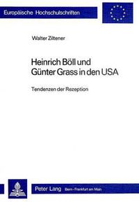 Cover image for Heinrich Boell Und Guenter Grass in Den USA: Tendenzen Der Rezeption