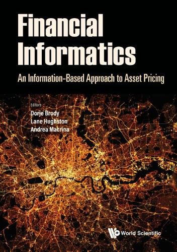 Cover image for Financial Informatics: An Information-based Approach To Asset Pricing