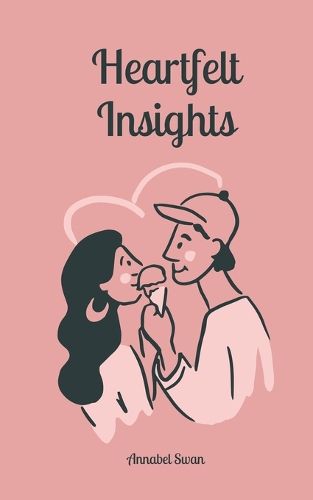 Cover image for Heartfelt Insights