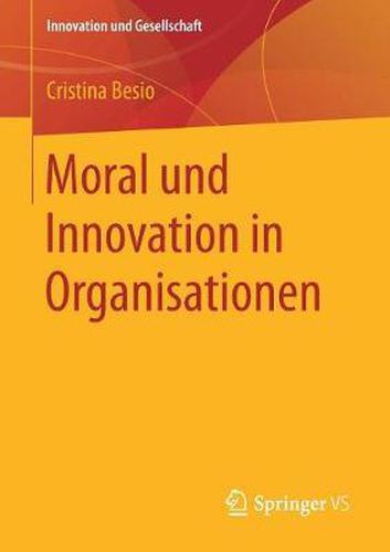 Cover image for Moral und Innovation in Organisationen