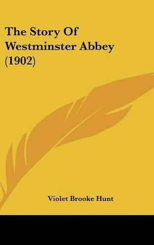 Cover image for The Story of Westminster Abbey (1902)