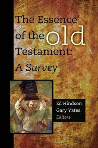 Cover image for The Essence of the Old Testament: A Survey