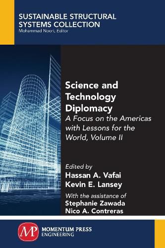 Cover image for Science and Technology Diplomacy, Volume II: A Focus on the Americas with Lessons for the World