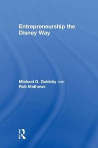 Cover image for Entrepreneurship the Disney Way