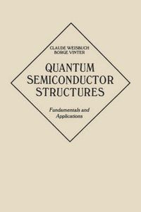 Cover image for Quantum Semiconductor Structures: Fundamentals and Applications