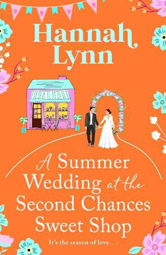 A Summer Wedding at the Second Chances Sweet Shop