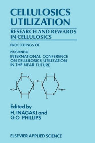 Cover image for Cellulosics Utilization: Research and rewards in cellulosics