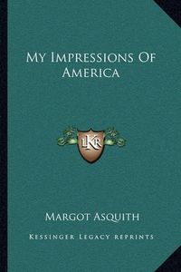 Cover image for My Impressions of America