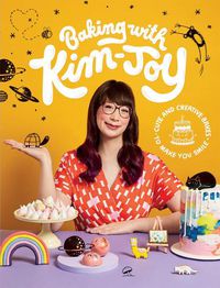 Cover image for Baking with Kim-Joy: Cute and Creative Bakes to Make You Smile