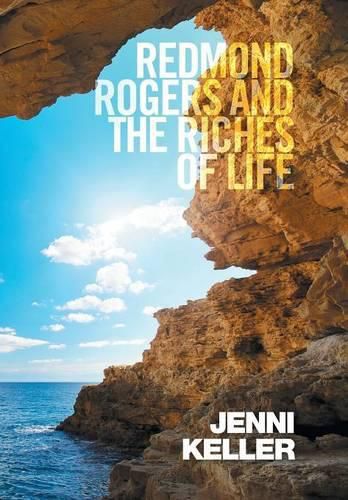 Cover image for Redmond Rogers and the Riches of Life