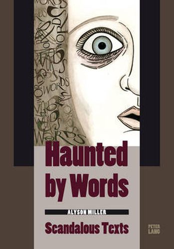 Cover image for Haunted by Words: Scandalous Texts