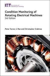 Cover image for Condition Monitoring of Rotating Electrical Machines