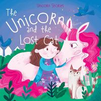 Cover image for The Unicorn and the Lost Cat