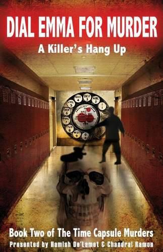 Cover image for Dial Emma For Murder: A Killer's Hang Up