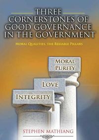 Cover image for The Cornerstones of Good Governance in the Government